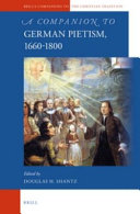 A companion to German pietism, 1660-1800 /