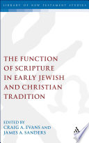 The function of scripture in early Jewish and Christian tradition /