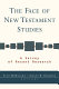 The face of New Testament studies : a survey of recent research /