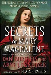 Secrets of Mary Magdalene : the untold story of history's most misunderstood woman /