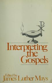 Interpreting the gospels /