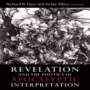 Revelation and the politics of apocalyptic interpretation /