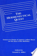 The Hermeneutical quest : essays in honor of James Luther Mays on his sixty-fifth birthday /