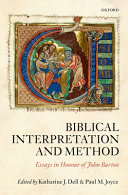 Biblical interpretation and method : essays in honour of John Barton /