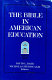 The Bible in American education : from sourcebook to textbook /