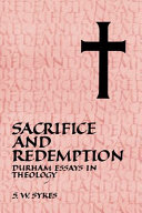 Sacrifice and redemption : Durham essays in theology /
