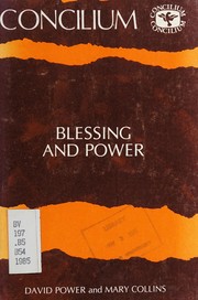 Blessing and power /