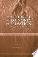The church as koinonia of salvation : its structures and ministries /