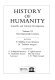 History of humanity : scientific and cultural development.