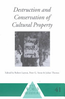 Destruction and conservation of cultural property /