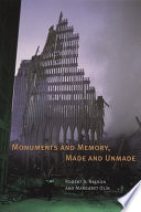 Monuments and memory, made and unmade /