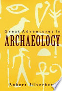 Great adventures in archaeology /