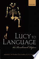 Lucy to language : the benchmark papers /