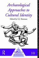 Archaeological approaches to cultural identity /
