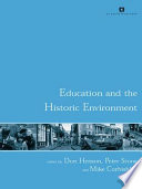 Education and the historic environment /