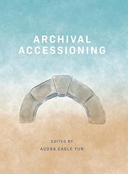 Archival accessioning /
