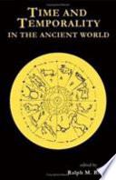 Time and temporality in the ancient world /