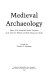 Medieval archaeology : papers of the Seventeenth Annual Conference of the Center for Medieval and Early Renaissance Studies /