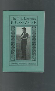 The T.E. Lawrence puzzle /
