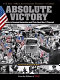 Absolute victory : America's greatest generation and their World War II triumph /