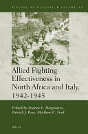 Allied fighting effectiveness in North Africa and Italy, 1942-1945 /