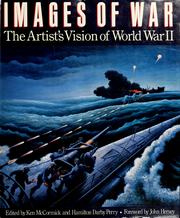 Images of war : the artist's vision of World War II /