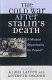 The Cold War after Stalin's death : a missed opportunity for peace? /