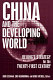 China and the developing world : Beijing's strategy for the twenty-first century /