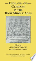 England and Germany in the High Middle Ages /