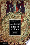 The Cambridge Companion to Medieval English Culture /