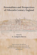 Personalities and perspectives of fifteenth-century England /