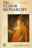The Tudor monarchy /