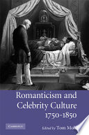 Romanticism and celebrity culture, 1750-1850 /