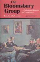 The Bloomsbury group : a collection of memoirs and commentary /