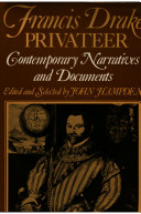 Francis Drake, privateer : contemporary narratives and documents /