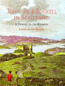 Johnson and Boswell in Scotland : a journey to the Hebrides /