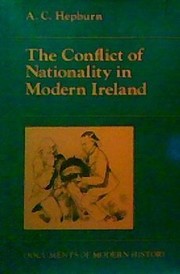 The Conflict of nationality in mdern Ireland /