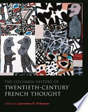 The Columbia history of twentieth-century French thought /