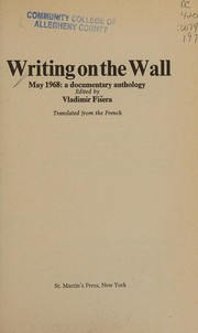 Writing on the wall, May 1968 : a documentary anthology /