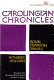 Carolingian chronicles : royal Frankish annals and Nithard's Histories.