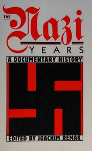 The Nazi years : a documentary history /