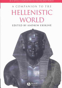 A companion to the Hellenistic world /