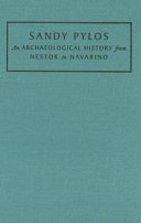 Sandy Pylos : an archaeological history from Nestor to Navarino /
