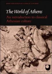 The World of Athens : an introduction to classical Athenian culture : background book.