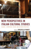 New perspectives in Italian cultural studies : definitions, theory, and accented practices /