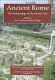 Ancient Rome : the archaeology of the eternal city /