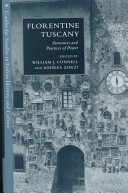 Florentine Tuscany : structures and practices of power /