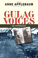 Gulag voices : an anthology /