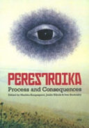 Perestroika : process and consequences /