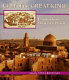 City of the great king : Jerusalem from David to the present /